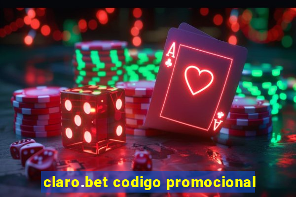 claro.bet codigo promocional